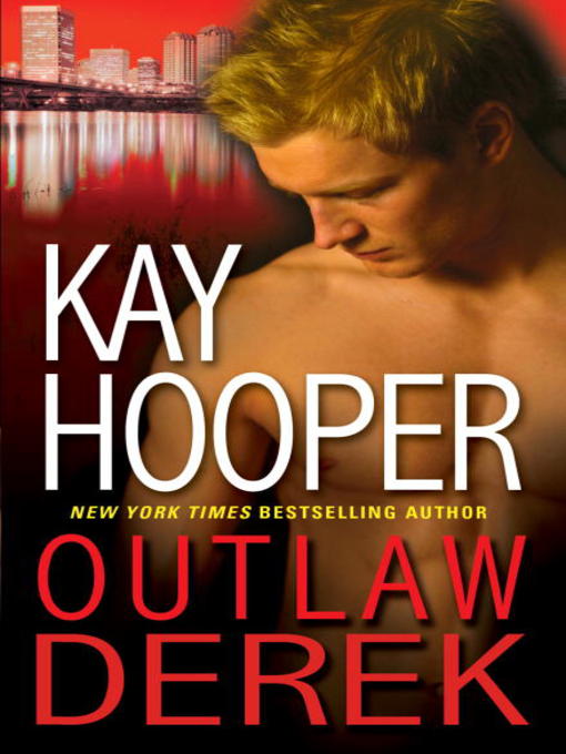 Title details for Outlaw Derek by Kay Hooper - Wait list